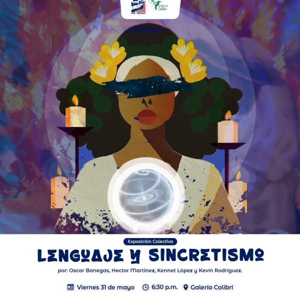 Exposición Colectiva "Lenguaje y Sincretismo"