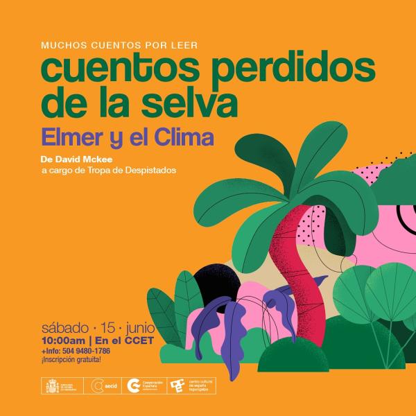Muchos Cuentos por Leer: Cuentos Perdidos de la Selva, Elmer y el clima