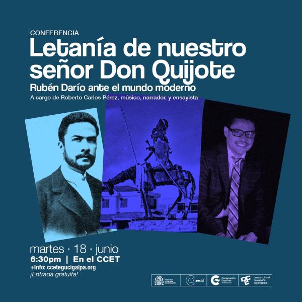Conferencia ’Letanía de nuestro señor Don Quijote’: Rubén Darío ante el mundo moderno