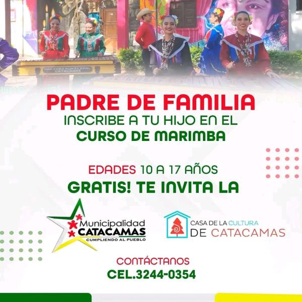 Casa De La Cultura de Catacamas y la Alcaldía Municipal les invitan al Curso de Marimba