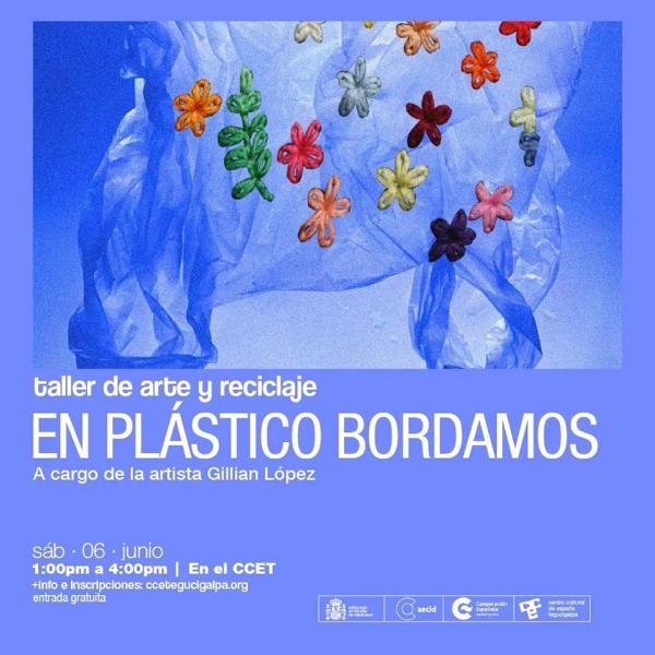 Taller de Arte y Reciclaje: “En plástico bordamos”