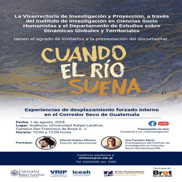 Presentación del documental: Cuando el río suena Experiencias del Desplazamiento Forzado Interno en el Corredor Seco de Guatemala