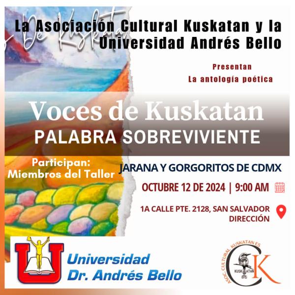 Presentación de la antología poética: Voces De Kushcatan, Palabra Sobreviviente