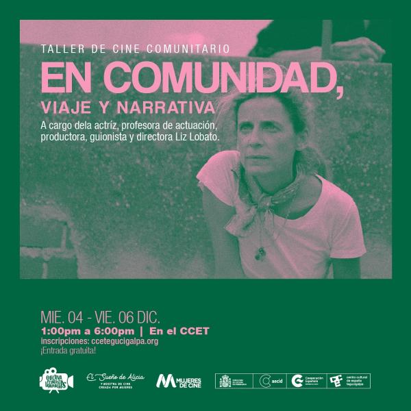Taller de cine comunitario “En comunidad, viaje y narrativa”
