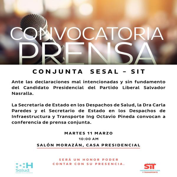SESAL – SIT: Ante las declaraciones mal intencionadas y sin fundamento del candidato presidencial del Partido Liberal Salvador Nasrralla 