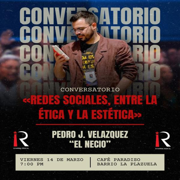 Conversatorio “Redes sociales, entre la ética y la estética” 