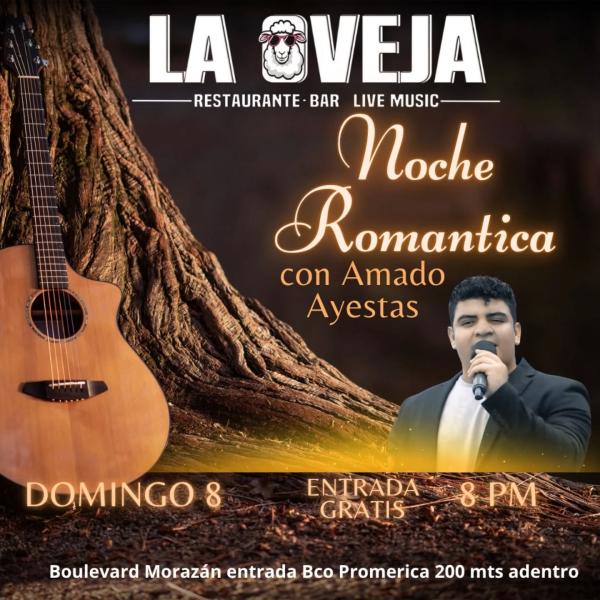 Una noche para enamorarse... otra vez, con Amado Ayestas 