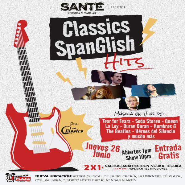 Classics Spanglish Hits una mezcla de éxitos en inglés y español