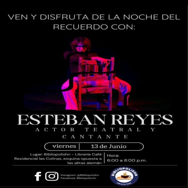 Noche del recuerdo con Esteban Reyes 