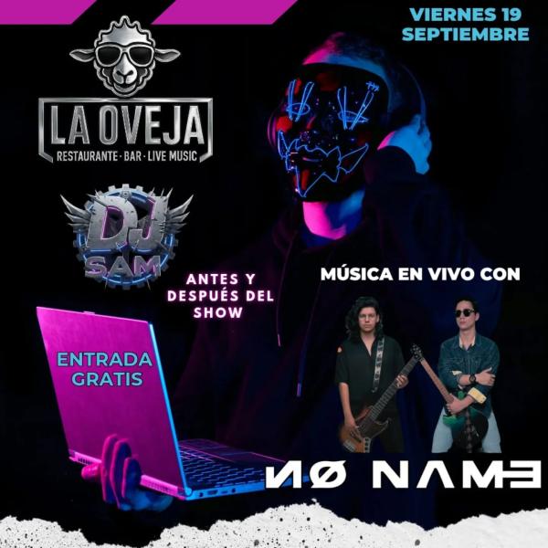 Viernes de pura fiesta con NO NAME 