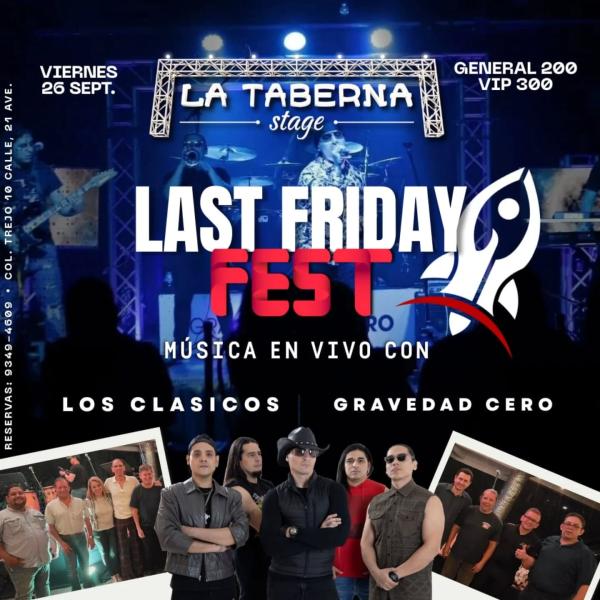 Last Friday Fest con Los Clásicos & Gravedad Cero