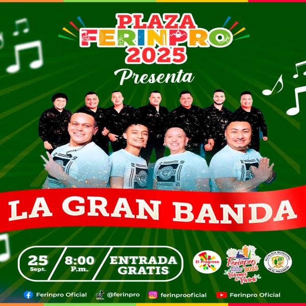 La Gran Banda en Plaza FERINPRO 2025