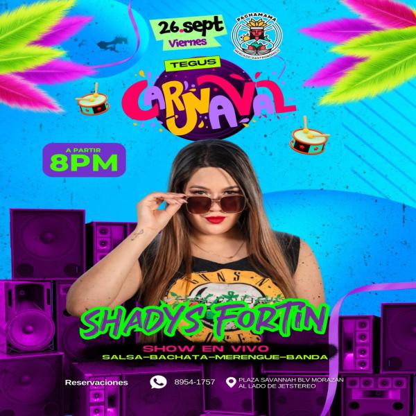 Viernes de Carnaval junto a Shadys Fortín 
