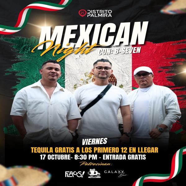 Noche mexicana con B-Seven 