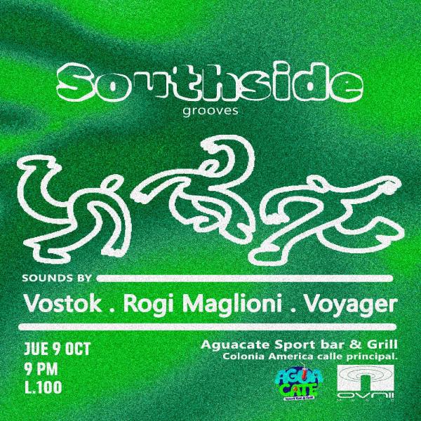 Southside grooves – sound by Vostok – Rogi Maglioni – Voyaguer 