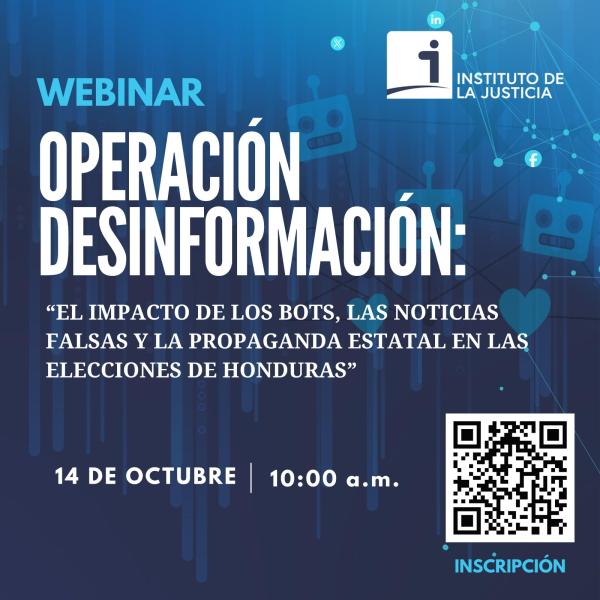 Webinar: Operación Desinformación: el impacto de los bots, las noticias falsas y la propaganda estatal en las elecciones en Honduras 