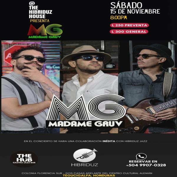 MG Madame Gruv en vivo 