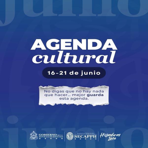 Agenda cultural: ¿Quién dijo que no hay nada que hacer en Tegucigalpa?