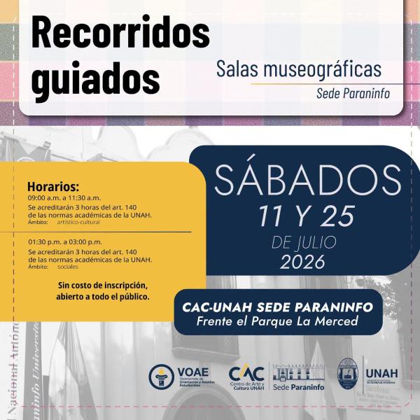Recorridos guiados por las salas museográficas del CAC-UNAH Sede Paraninfo