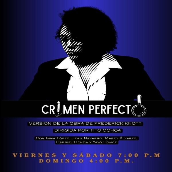 Casa del Teatro Memorias presenta: Crimen Perfecto 